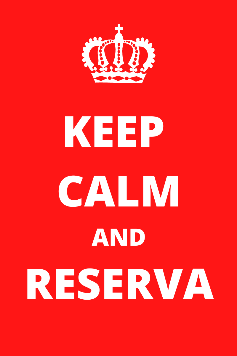 keep calm and reserva